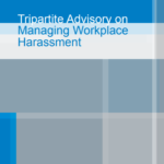 Tripartite Advisory on Managing Workplace Harassment